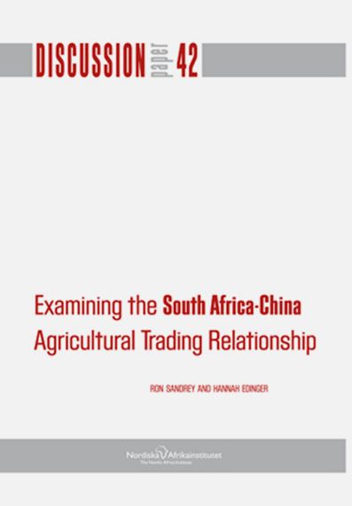 Examining the South Africa-China : agricultural trading relationship | 0:e upplagan