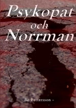 Psykopat och norrman | 1:a upplagan