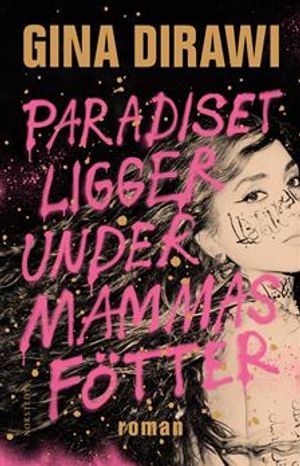 Paradiset ligger under mammas fötter | 1:a upplagan