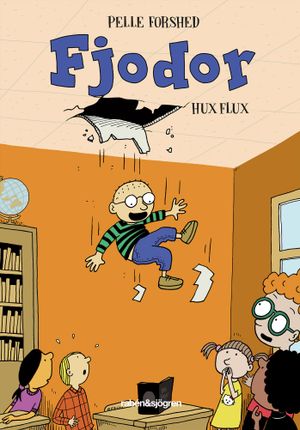 Fjodor hux flux | 1:a upplagan