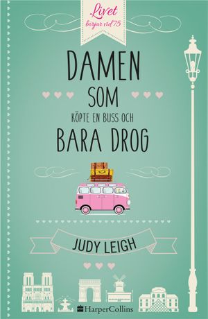 Damen som köpte en buss och bara drog | 1:a upplagan