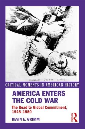 America Enters the Cold War | 1:a upplagan
