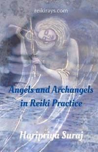 Angels and Archangels in Reiki Practice | 0:e upplagan