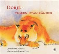 Dorje - tigern utan ränder | 0:e upplagan
