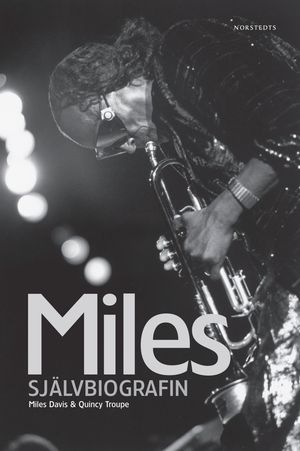 Miles : Självbiografin | 3:e upplagan