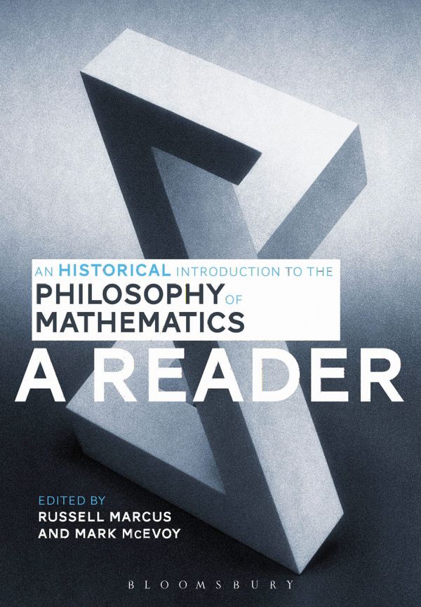 An Historical Introduction to the Philosophy of Mathematics: A Reader | 0:e upplagan