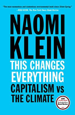 This Changes Everything: Capitalism vs. the Climate | 0:e upplagan