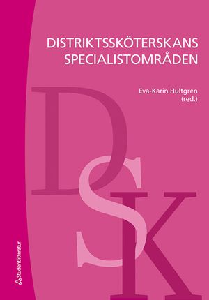 Distriktssköterskans specialistområden | 1:a upplagan