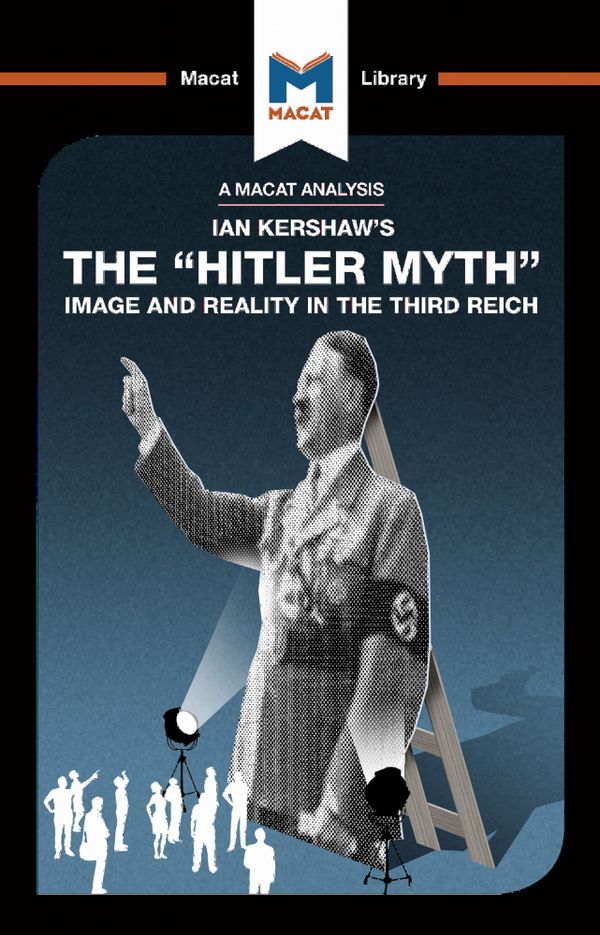 An Analysis of Ian Kershaw's The "Hitler Myth" | 1:a upplagan