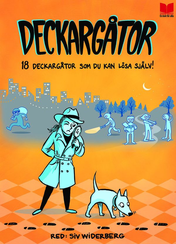 Deckargåtor : 18 deckargåtor som du kan lösa själv! | 1:a upplagan