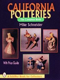 California Potteries : The Complete Book