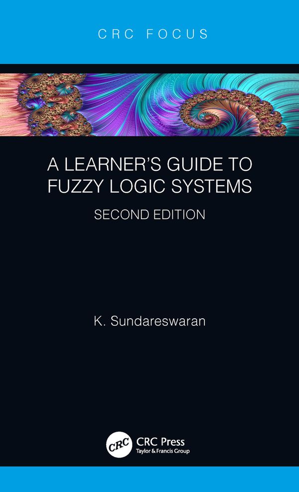 A Learner’s Guide to Fuzzy Logic Systems, Second Edition | 1:a upplagan