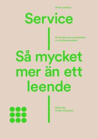 Service - så mycket mer än ett leende | 0:e upplagan