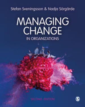 Managing Change in Organizations |  2:e upplagan