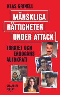 Mänskliga rättigheter under attack – Turkiet och Erdogans autokrati