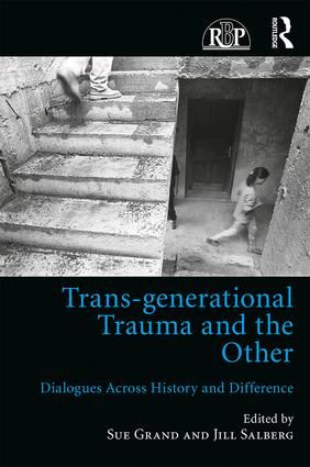 Trans-generational Trauma and the Other | 1:a upplagan