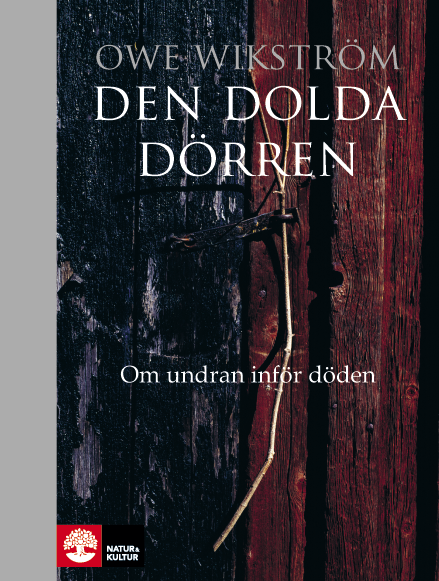 Den dolda dörren : om undran inför döden | 1:a upplagan