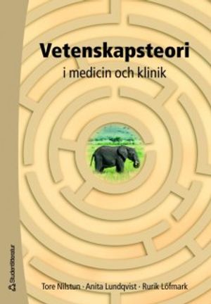 Vetenskapsteori i medicin och klinik | 1:a upplagan