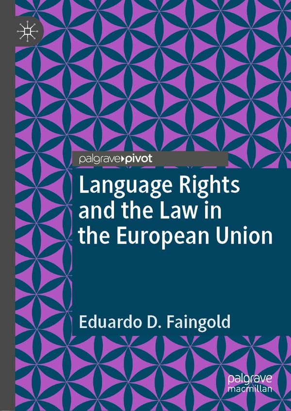 Language Rights and the Law in the European Union | 1:a upplagan