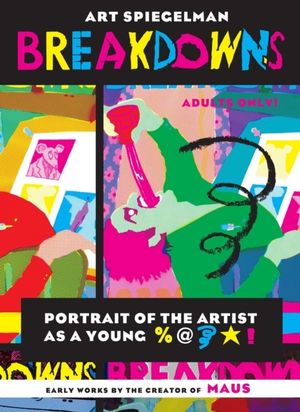 Breakdowns - Portrait of the Artist as a Young %@&*!