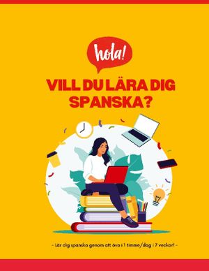 Vill du lära dig spanska? : - Lär dig spanska på 1 timme/dag! | 1:a upplagan