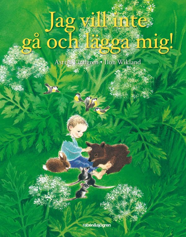 Jag vill inte gå och lägga mig! | 1:a upplagan