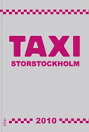 Taxi Storstockholm 2010 | 1:a upplagan