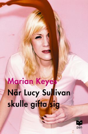 När Lucy Sullivan skulle gifta sig | 1:a upplagan