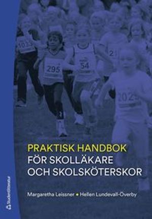 Praktisk handbok för skolläkare och skolsköterskor |  2:e upplagan