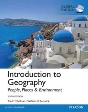 Introduction to Geography: People, Places & Environment, Global Edition | 6:e upplagan