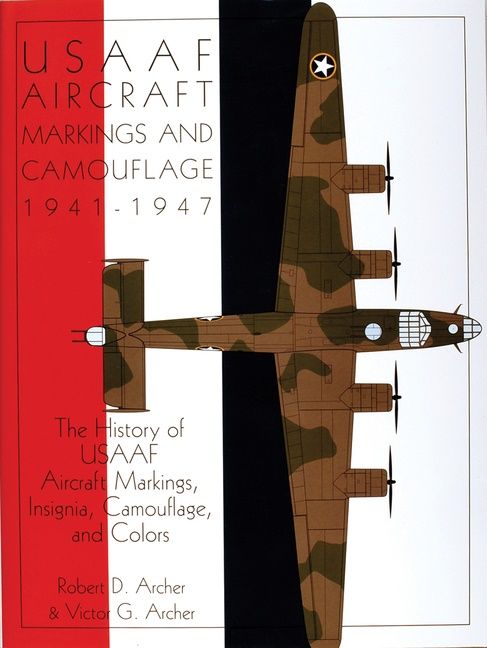 Usaaf Aircraft Markings And Camouflage 1941-1947 | 0:e upplagan