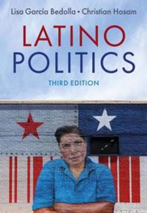 Latino Politics | 3:e upplagan