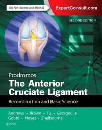Anterior cruciate ligament - reconstruction and basic science | 2:a upplagan