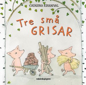 Tre små grisar | 1:a upplagan