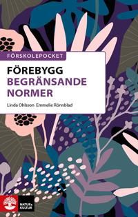 Förskolepocket Förebygg begränsande normer | 1:a upplagan