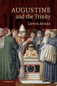 Augustine and the Trinity | 0:e upplagan