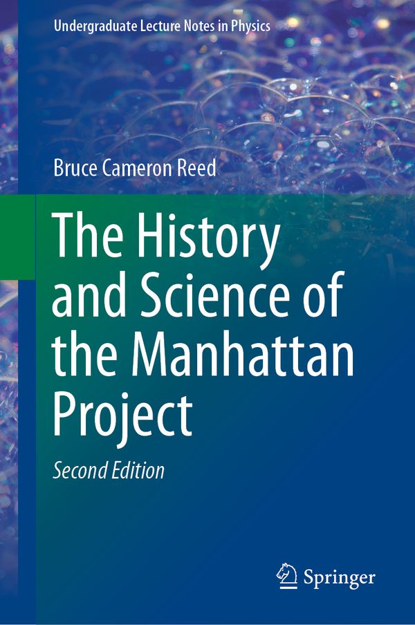 The History and Science of the Manhattan Project | 2:a upplagan