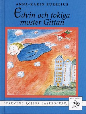 Edvin och tokiga moster Gittan | 1:a upplagan