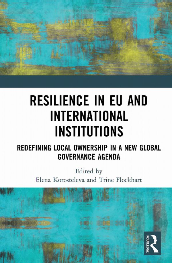 Resilience in EU and International Institutions | 1:a upplagan