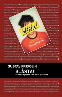 Blåsta : nedskärningsåren som formade en generation | 0:e upplagan