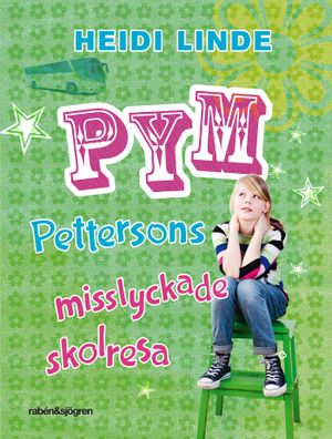 Pym Pettersons misslyckade skolresa | 1:a upplagan