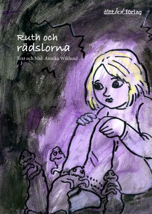 Ruth och rädslorna | 1:a upplagan