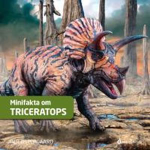 Minifakta om triceratops | 1:a upplagan