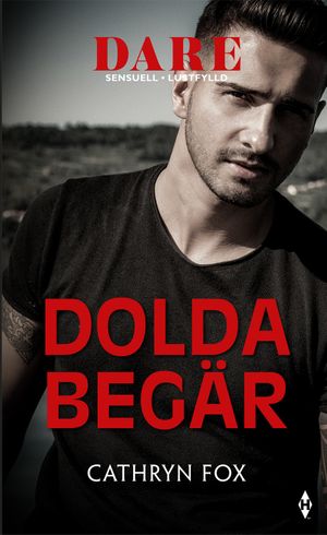 Dolda begär | 1:a upplagan