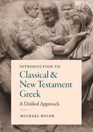 Introduction to Classical and New Testament Greek