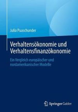 Verhaltensökonomie und Verhaltensfinanzökonomie | 1:a upplagan