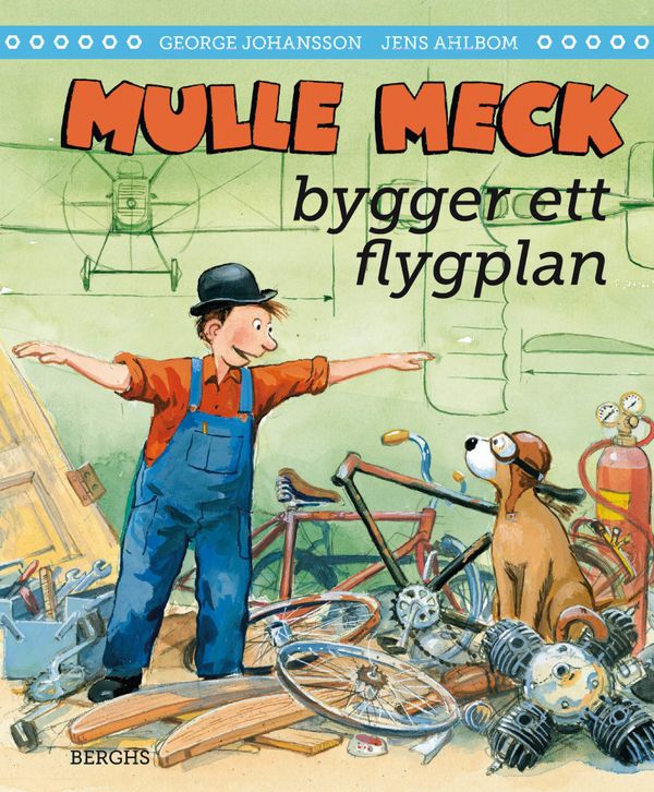 Mulle Meck bygger ett flygplan | 0:e upplagan