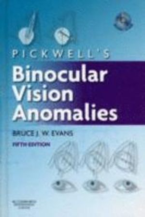 Pickwell's Binocular Vision Anomalies | 5:e upplagan