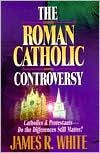 The Roman Catholic Controversy