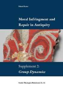 Moral Infringement and Repair in Antiquity : Supplement 2: Group Dynamics